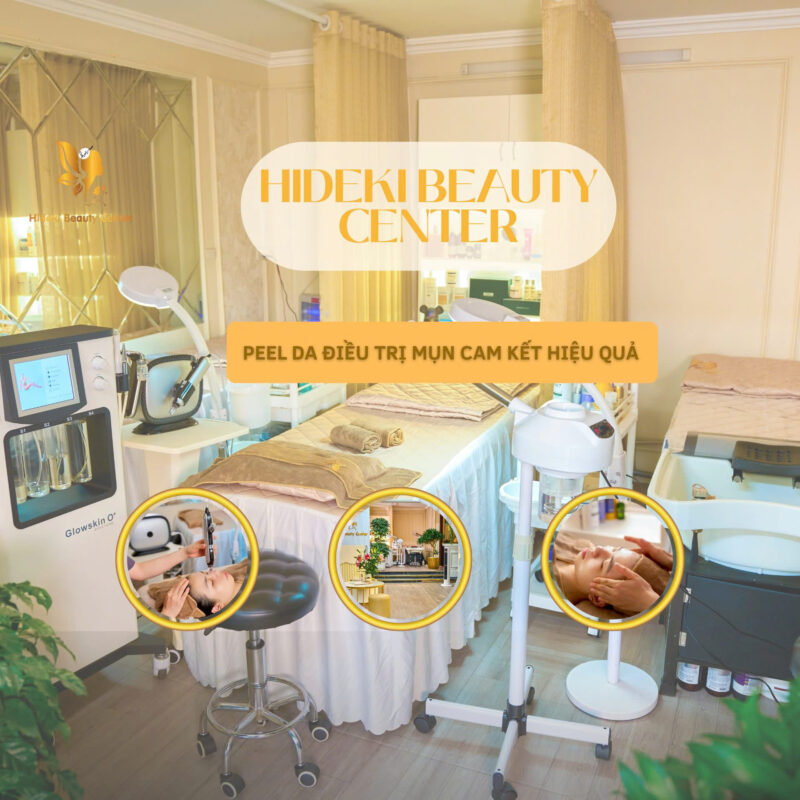 Peel Da Điều Trị Mụn Cam Kết Hiệu Quả Tại Hideki Beauty Center