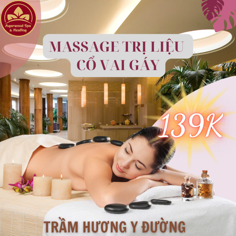 60 Phút Massage Trị Liệu Cổ - Vai - Gáy Tại Trầm Hương Y Đường
