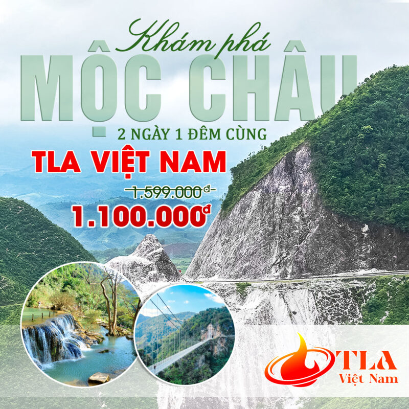 Tour khám phá Mộc Châu 2 ngày 1 đêm giá chỉ 1.100.000đ Từ TLA Việt Nam - Ảnh 1