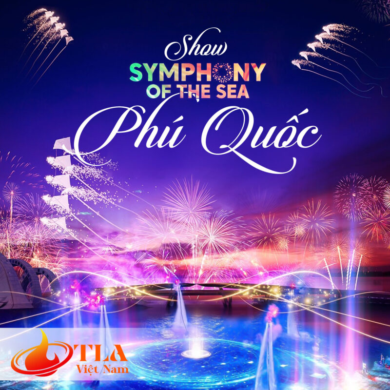 Show Symphony Of The Sea Phú Quốc - Điểm Hẹn Không Thể Bỏ Qua - Ảnh 1