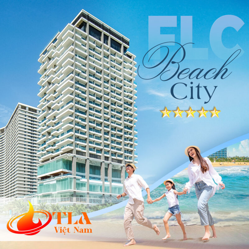 Ưu Đãi Sốc - Khu Nghỉ Dưỡng 5 Sao FLC Beach City  Quy Nhơn – TLA Việt Nam