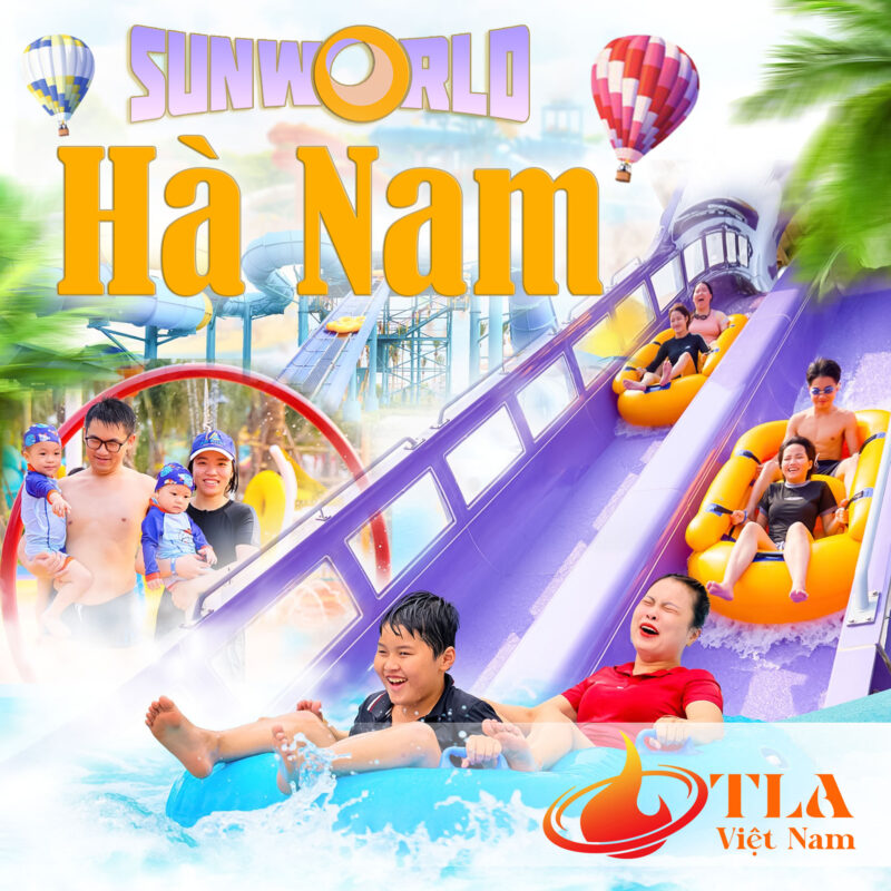 SUN WORLD HÀ NAM – Công Viên Nước Giải Trí Đỉnh Cao Siêu Hott
