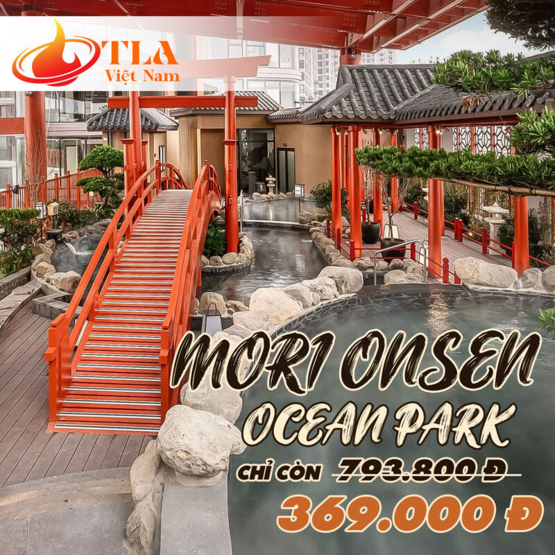 Mori Onsen & Spa - Trải Nghiệm Tinh Hoa Nhật Bản Giữa Lòng Ecopark Chỉ 369K